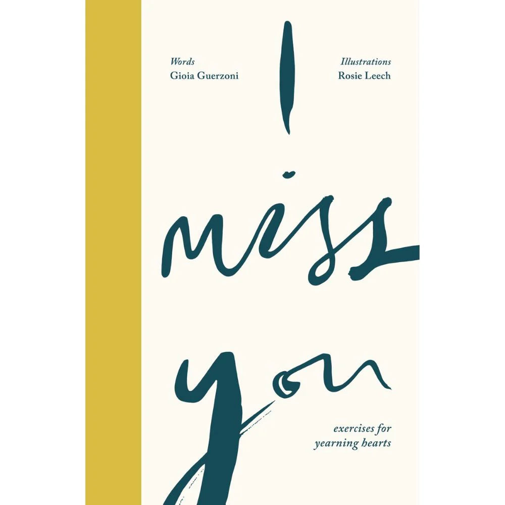 I Miss You: Activities For Yearning Hearts